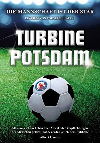 Die Mannschaft ist der Star: Turbine Potsdam