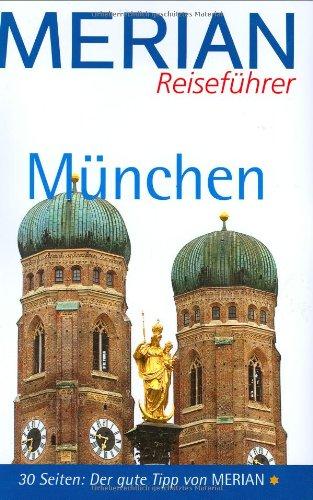 München (MERIAN Reiseführer)