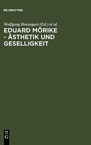 Eduard Mörike - Ästhetik und Geselligkeit