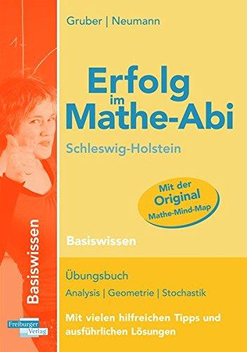 Erfolg im Mathe-Abi Schleswig-Holstein Basiswissen: mit der Original Mathe-Mind-Map