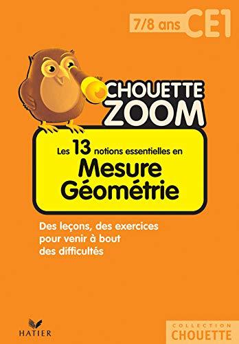 Les 13 notions essentielles en mesure géométrie CE1, 7-8 ans : des leçons, des exercices pour venir à bout des difficultés