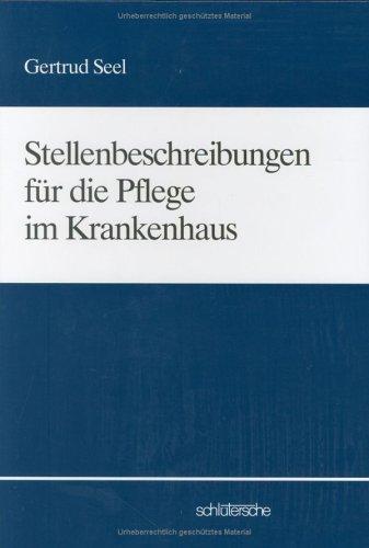 Stellenbeschreibungen für die Pflege im Krankenhaus