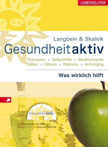 Gesundheit aktiv. Was wirklich hilft