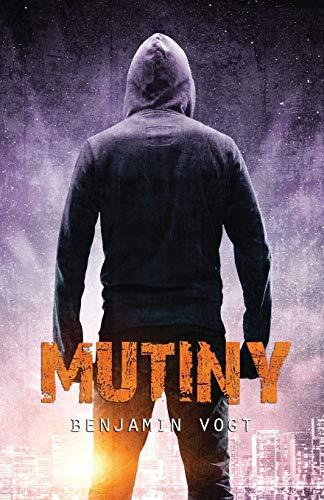 Mutiny (The Revolt Trilogy, Band 2)