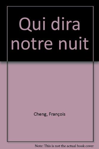 Qui dira notre nuit (Arfuyen Littera)