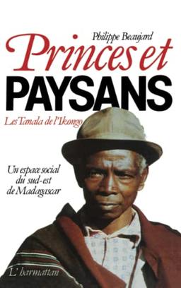 Princes et paysans: les Tanala de l'Ikongo : Un Espace social du sud-est de Madagascar