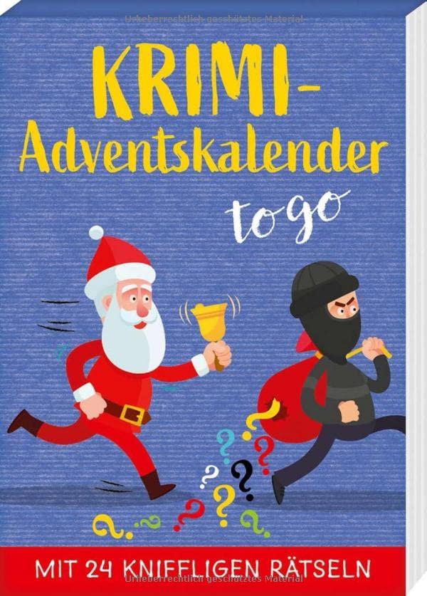 Krimi-Adventskalender to go 4: Mit 24 kniffligen Rätseln (Adventskalender für Erwachsene - 24 Rätsel)