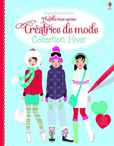 J'habille mes amies : créatrice de mode : collection hiver