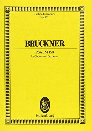 Psalm 150: gemischter Chor und Orchester. Studienpartitur. (Eulenburg Studienpartituren)