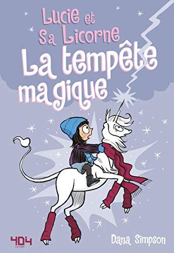 Lucie et sa licorne - Tome 6 La tempête magique (6)