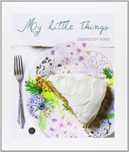 My little things : Cocina con Ivana