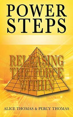 Power Steps: Releasing the Force Within