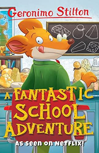 Geronimo Stilton: A Fantastic School Adventure (Geronimo Stilton - Series 2)