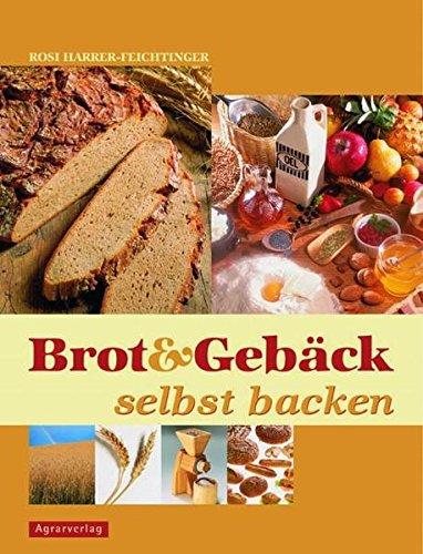 Brot & Gebäck selbst backen