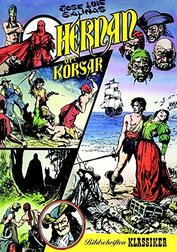 Hernan der Korsar (Bildschriften Klassiker)