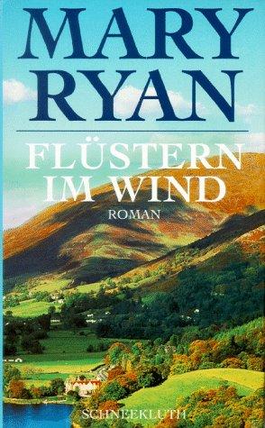 Flüstern im Wind: Roman