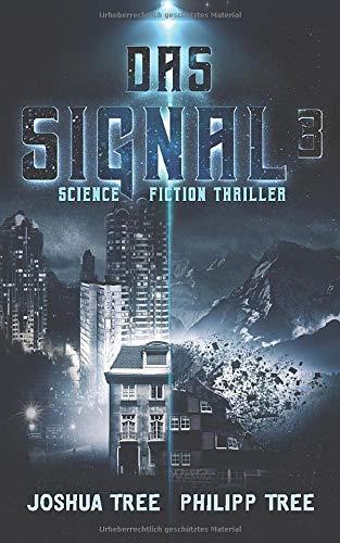 Das Signal 3: Science Fiction Thriller