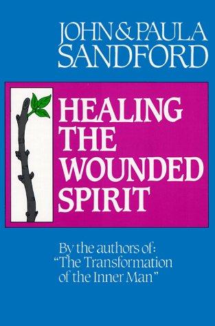 Healing the Wounded Spirit