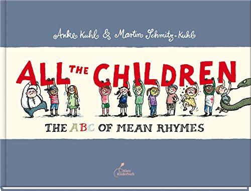 All the Children: The ABC of Mean Rhymes