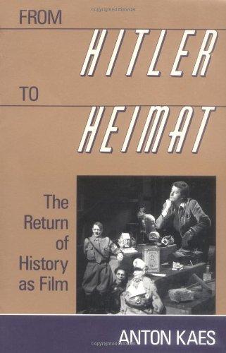 From Hitler to Heimat: The Return of History as Film