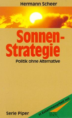 Sonnen- Strategie. Politik ohne Alternative.