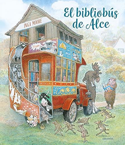 El bibliobús de Alce (Álbumes ilustrados)