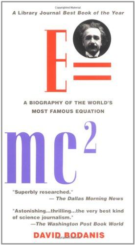 E=mc2: A Biography of the World's Most Famous Equation