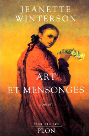 Art et mensonges : pièce pour trois voix et une ribaude