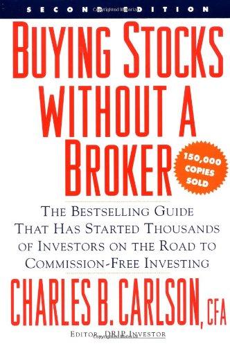 Buying Stocks Without a Broker: Commission-free Investing Through Company Dividend Reinvestment Plans