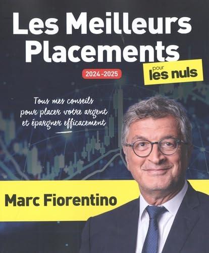 Les meilleurs placements pour les nuls : tous mes conseils pour placer votre argent et épargner efficacement