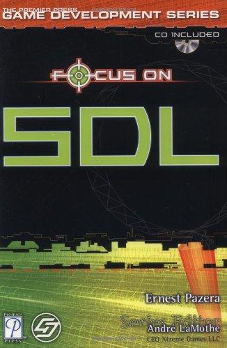 Focus on Sdl [With CDROM] (Focus on Game Development)