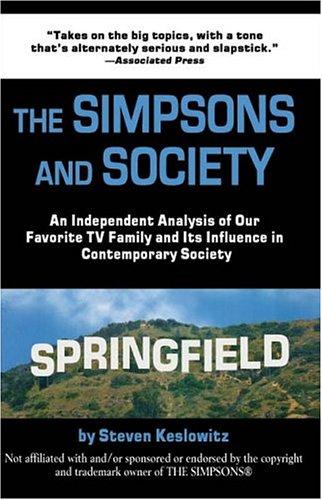 The Simpsons and Society: An Analysis of Our Favorite Family and Its Influence in Contemporary Society