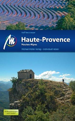 Haute Provence: Reisehandbuch mit vielen praktischen Tipps