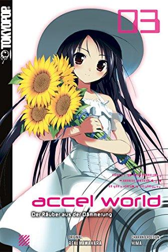 Accel World - Novel 03: Der Räuber aus der Dämmerung