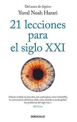 21 lecciones para el siglo XXI/ 21 Lessons for the 21st Century