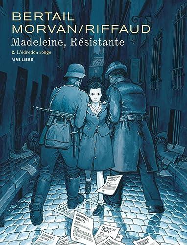 Madeleine, résistante. Vol. 2. L'édredon rouge