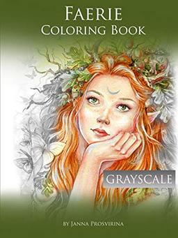 Faerie Coloring Book: Grayscale