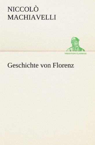 Geschichte von Florenz (TREDITION CLASSICS)