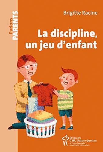 La discipline, un jeu d'enfant