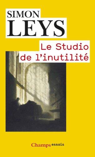 Le studio de l'inutilité : essais