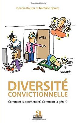 Diversité convictionnelle : comment l'appréhender ? Comment la gérer ?