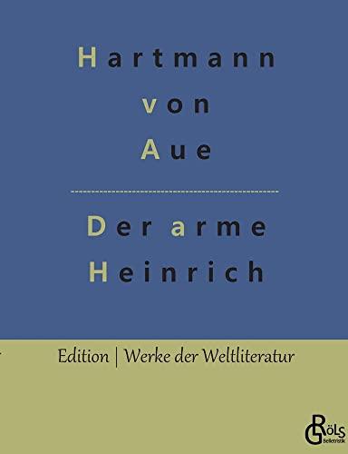 Der arme Heinrich (Edition Werke der Weltliteratur)