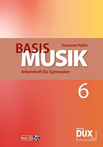 Basis Musik, Arbeitsheft für Gymnasien, 6  Arbeitsheft für Gymnasien, Schülerband