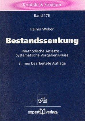 Bestandssenkung: Methodische Ansätze - Systematische Vorgehensweise