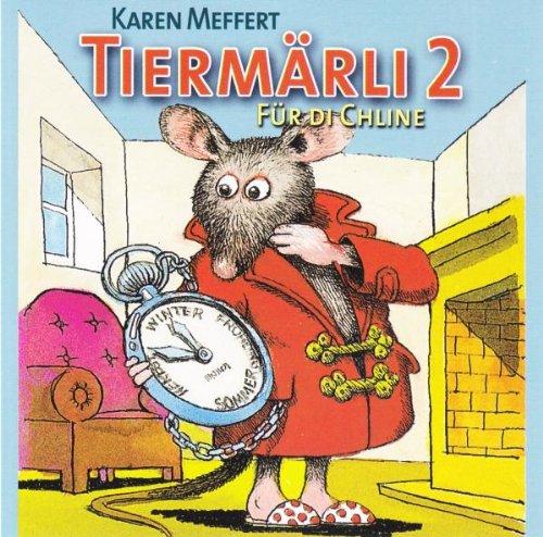 Tiermärli 2 - Für di Chline