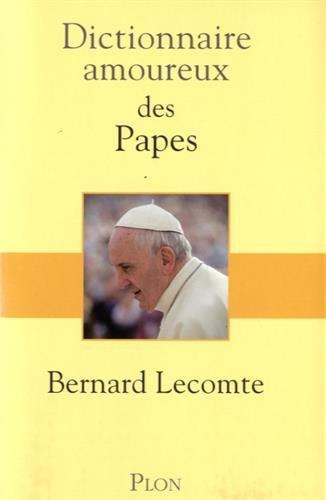 Dictionnaire amoureux des papes