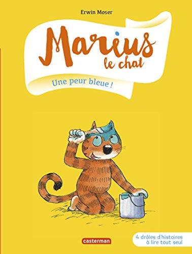 Marius le chat. Une peur bleue !