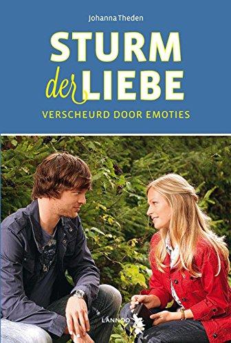 Verscheurd door emoties (Sturm der Liebe, Band 1)