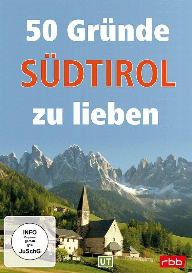 50 Gründe Südtirol zu lieben