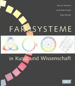 Farbsysteme in Kunst und Wissenschaft